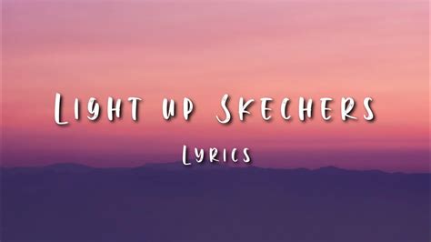 light up skechers song lyrics.